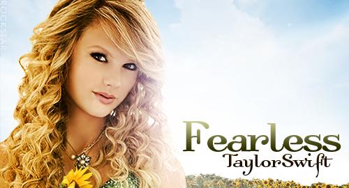 Taylor Swift Fearless